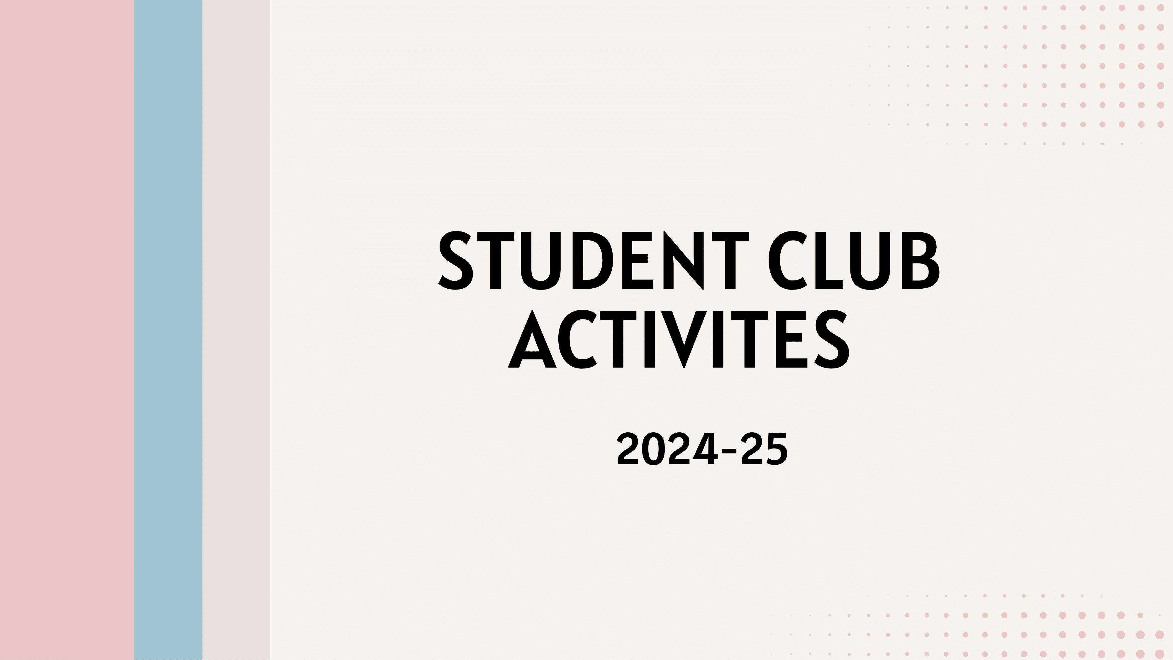 Student Club Activities 2024-25